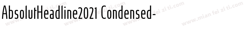 AbsolutHeadline2021 Condensed字体转换